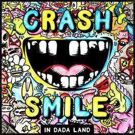 Album cover of Crash & Smile in Dada Land - October