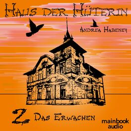 Album cover of Haus der Hüterin: Band 2 - Das Erwachen (Fantasy-Serie)