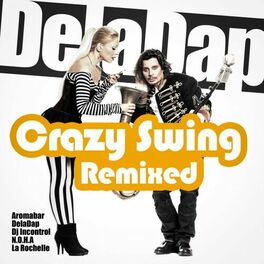 Album cover of Crazy Swing - Remixed
