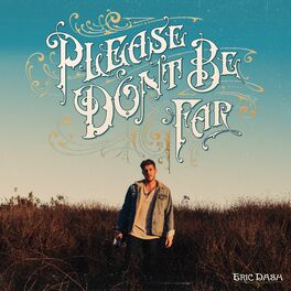 Album cover of Please Don't Be Far