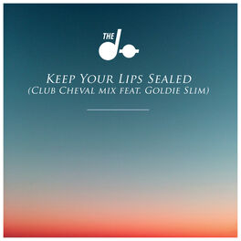 Album cover of Keep Your Lips Sealed (Club Cheval Remix) [feat. Goldie Slim]