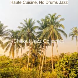 Album cover of Haute Cuisine, No Drums Jazz