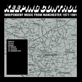 Album cover of Keeping Control: Independent Music From Manchester 1977-1981