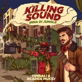 Album cover of Killing Sound (Inna Di Jungle)