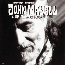 Album cover of Silver Tones - The Best Of John Mayall