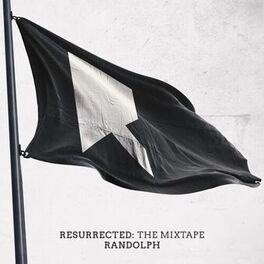 Album cover of Resurrected: the Mixtape