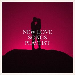 Album cover of New Love Songs Playlist