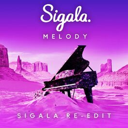 Album cover of Melody (Sigala Re-Edit)