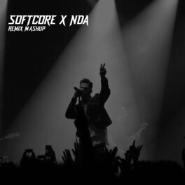 Album cover of Softcore X NDA (Mashup Remix)