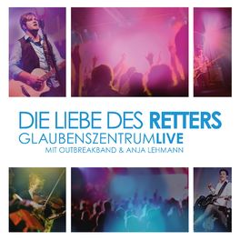Album cover of Die Liebe des Retters (Live)