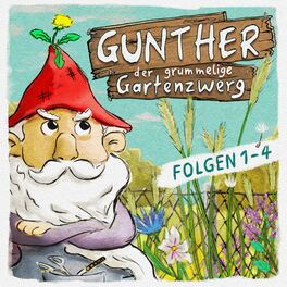Album cover of Gunther der grummelige Gartenzwerg: Folge 1 - 4