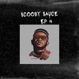 Album cover of Scooby Sauce, Vol. 4