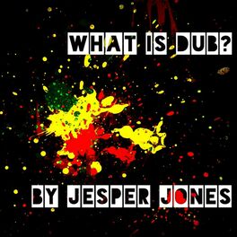 Album cover of What Is Dub?