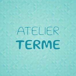 Album cover of Atelier Terme