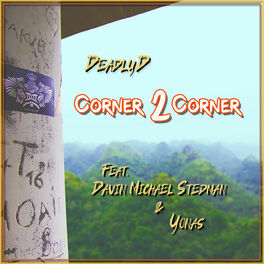 Album cover of Corner 2 Corner (feat. Yonas & Davin Michael Stedman)
