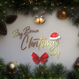Album cover of Big Brown Christmas Song