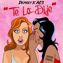 Album cover of Te Lo Dije (feat. Ac3)
