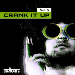 Album cover of Crank It Up Vol. 5