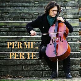 Album cover of Per Me, Per Te...