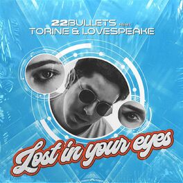 Album cover of Lost in Your Eyes (feat. Torine & Lovespeake)