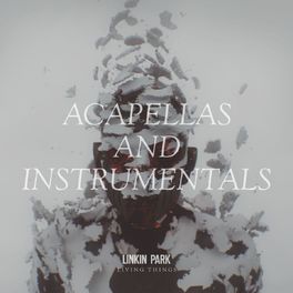 Album cover of LIVING THINGS: Acapellas and Instrumentals