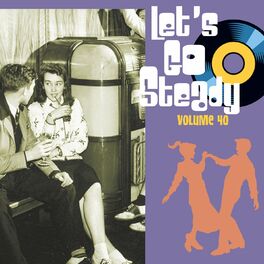 Album cover of Let's Go Steady, Vol. 40
