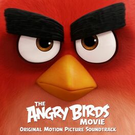 Album cover of The Angry Birds Movie (Original Motion Picture Soundtrack)