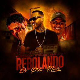 Album cover of Rebolando Só Pra Mim