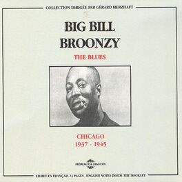 Album cover of Big Bill Broonzy 1937-1945: Chicago (The Blues)