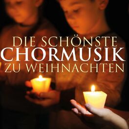 Album cover of Die schönste Chormusik zu Weihnachten