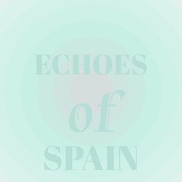 Album cover of Echoes of Spain