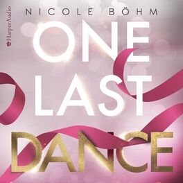 Album cover of One Last Dance (ungekürzt)