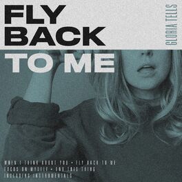 Album cover of Fly Back to Me