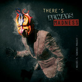 Album cover of There's Always Madness