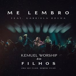 Album cover of Me Lembro (feat. Gabriela Rocha) (Ao Vivo)