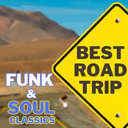 Album cover of BEST ROAD TRIP FUNK & SOUL Classics