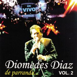 Album cover of Diomedes Diaz de Parranda Vol. 2