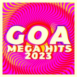 Album cover of Goa Mega Hits 2023