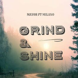 Album cover of Grind & Shine