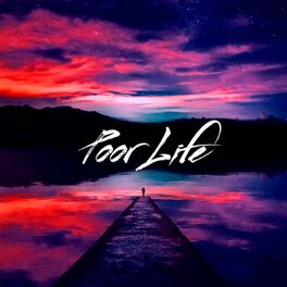 Album cover of Poor Life