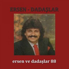 Album cover of Ersen Ve Dadaşlar 88