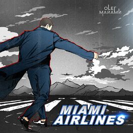 Album cover of Miami Airlines