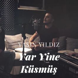 Album cover of Yar Yine Küsmüs