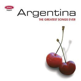 Album cover of Greatest Songs Ever: Argentina