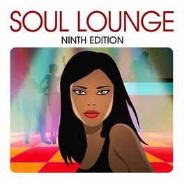 Album cover of Soul Lounge (Ninth Edition Edit)
