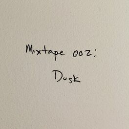 Album cover of Mixtape 002: Dusk