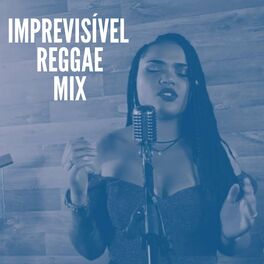Album cover of IMPREVISÍVEL (Reggae Mix)