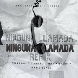 Album cover of Ninguna Llamada (Remix)