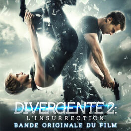 Album cover of Divergente 2 : L'Insurrection (Bande Originale Du Film)