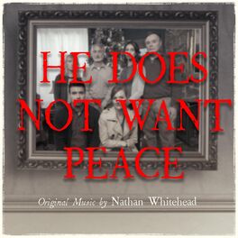 Album cover of He Does Not Want Peace (Original Motion Picture Soundtrack)